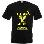 T-Shirt  All we need is Pastis  (Thumb)